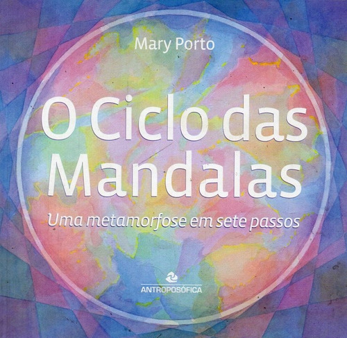 Mary Porto - O Ciclo Das Mandalas - Libro En Portugues