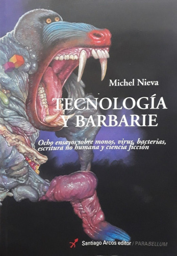 Imagen 1 de 1 de Tecnología Y Barbarie - Michel Nieva
