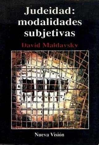Judeidad: Modalidades Subjetivas - David Maldavsky (nv)