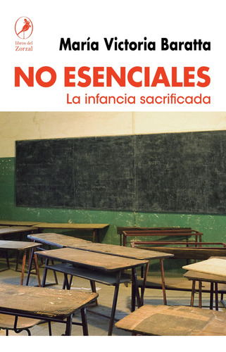 No Esenciales, La Infancia Sacrificada