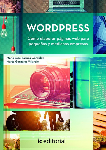 Wordpress. Cómo Elaborar Páginas Web Para Pequeñas Y Medi...