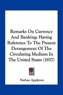 Libro Remarks On Currency And Banking : Having Reference ...