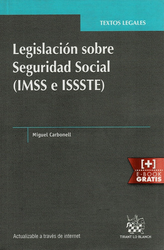 Legislacion Sobre Seguridad Social (imss E Issste) - Carbone