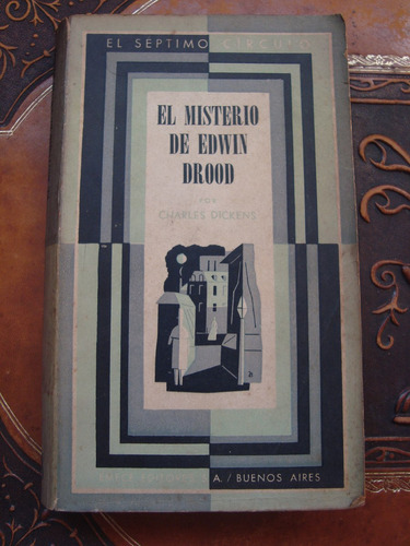 El Misterio De Edwin Drood Charles Dickens N° 78 - 1°ed.1951