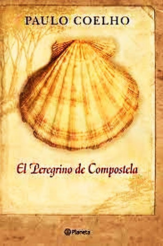 El Peregrino De Compostela Paulo Coelho