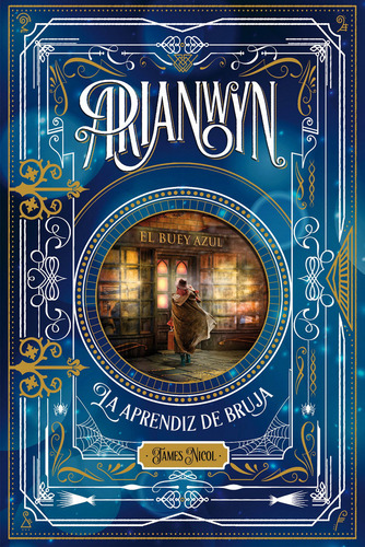 Arianwyn. La Aprendiz De Bruja