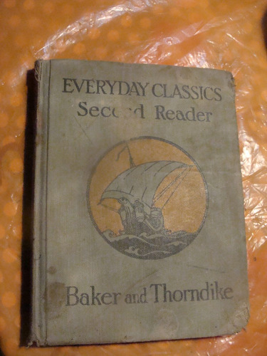 Libro Antiguo Año 1923 , Everyday Classic , Second Reader ,