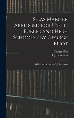 Libro Silas Marner Abridged For Use In Public And High Sc...