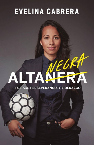 Alta negra, de Evelina Cabrera. Editorial Alfaguara en español, 2020