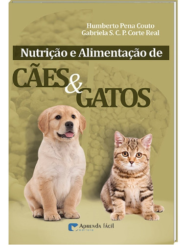 Nutrição E Alimentação De Cães & Gatos