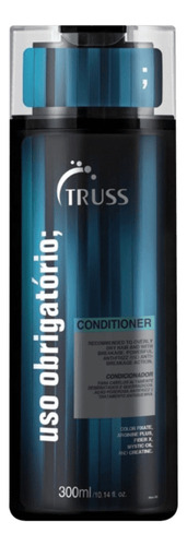  Truss Uso Obrigatório Conditioner - Condicionador 300ml