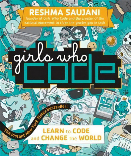 Girls Who Code, De Reshma Saujani. Editorial Viking Books For Young Readers, Tapa Dura En Inglés