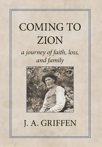 Coming To Zion, De J A Griffen. Editorial Bookgenesis Press, Tapa Dura En Inglés