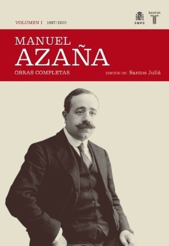 O.c. Manuel Azaña Tomo 1 1897 / 1920 (historia)