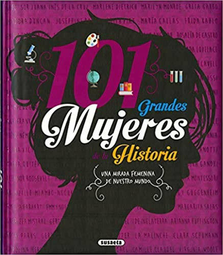 101 Grandes Mujeres De La Historia - Libros - Susaeta