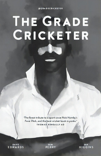 The Grade Cricketer, De Sam Perry. Editorial Melbourne Books, Tapa Blanda En Inglés, 2015