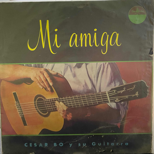 Disco Vinilo De Época Cesar Bo Y Su Guitarra