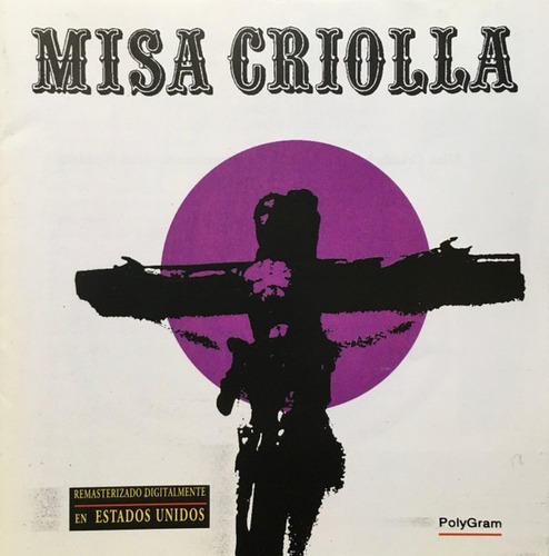 Misa Criolla Para Solistas, Coro Y Orquesta De A Ramírez* Cd