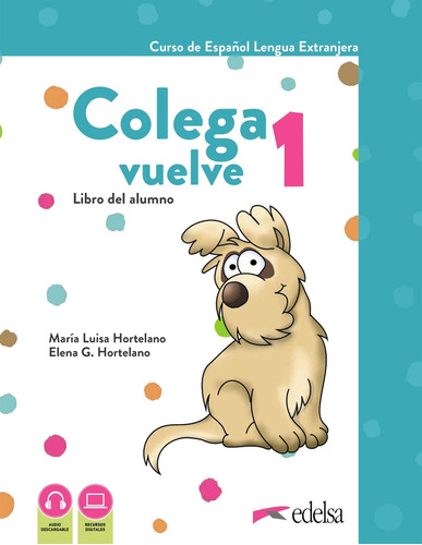 Livro Fisico -  Colega Vuelve 1 (a1.1). Pack Alumno (libro + Ejercicios + Carpeta De Láminas)