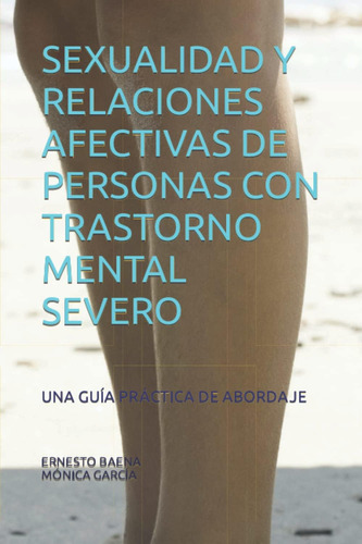 Libro: Sexualidad Y Relaciones Afectivas De Personas Con Tra