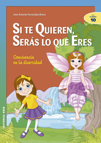 Libro Si Te Quieren, Serã¡s Lo Que Eres