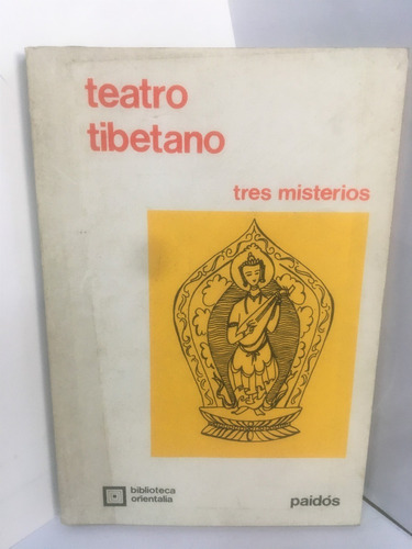 Teatro Tibetano - Tres Misterios