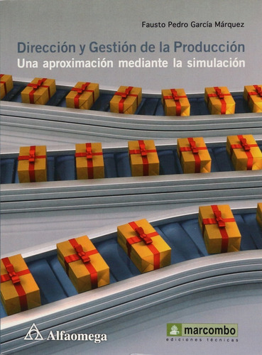 Direccion Y Gestion De La Produccion - Pedro Marquez Garcia