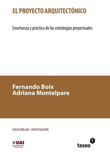 Libro: El Proyecto Arquitectónico: Enseñanza Y Práctica De L