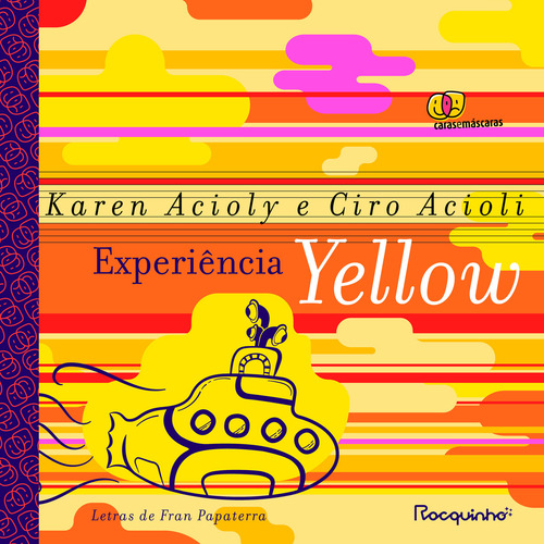Livro Experiência Yellow Karen Acioly e Ciro Acioli Edição 1 Ano 2024 Português Editora Rocquinho