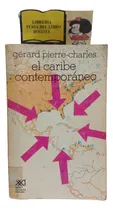 Comprar El Caribe Contemporáneo - Gérard Pierre Charles - 1981 