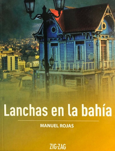 LANCHAS EN LA BAHIA / MANUEL ROJAS
