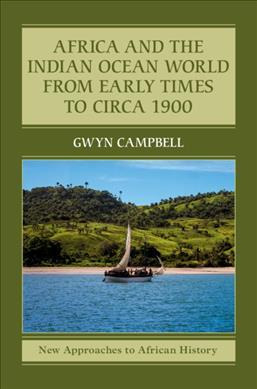 Africa And The Indian Ocean World From Early Times To Cir...