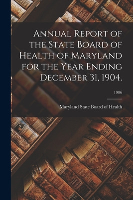 Libro Annual Report Of The State Board Of Health Of Maryl...