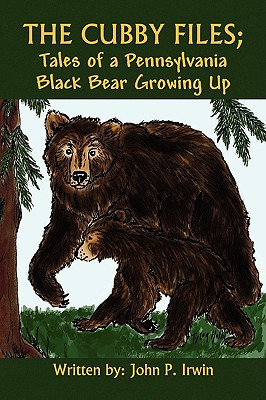 Libro The Cubby Files; Tales Of A Pennsylvania Black Bear...