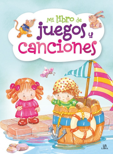 Mi Libro De Juegos Y Canciones (libro Original)