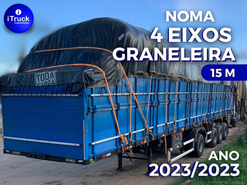 Carreta 4 Eixos Noma 2023/2023 Granel. 15m. (consórcio) = Ra