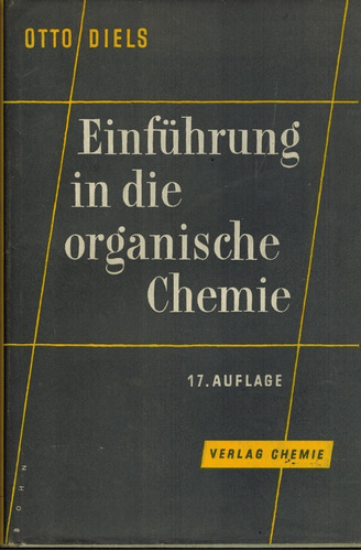 Einführung In Die Organische Chemie - Otto Diels