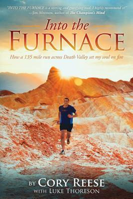 Libro Into The Furnace : How A 135 Mile Run Across Death ...