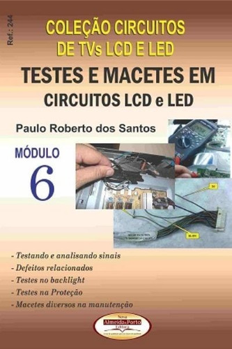 Livro Testes E Macetes Em Circuitos Lcd E Led Ref. 244