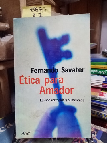Ética Para Amador // Fernando Savater