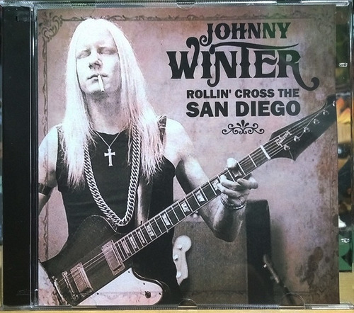 Johnny Winter - Rollin' Cross The San Diego