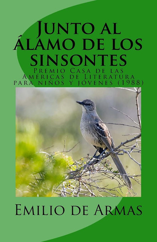 Libro: Junto Al Alamo Sinsontes (spanish Edition)