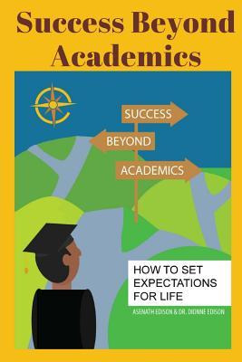 Libro Success Beyond Academics : How To Set Expectations ...