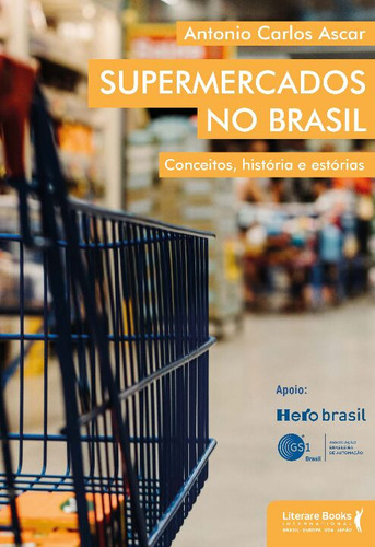 Libro Supermercados No Brasil De Ascar Antonio Carlos Ser M
