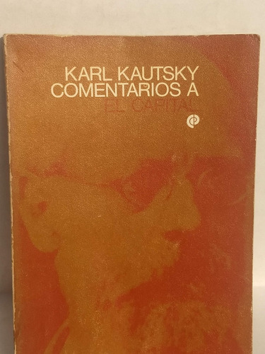 Carlos Kautsky, Comentarios Al Capital, Ediciones De Cultura