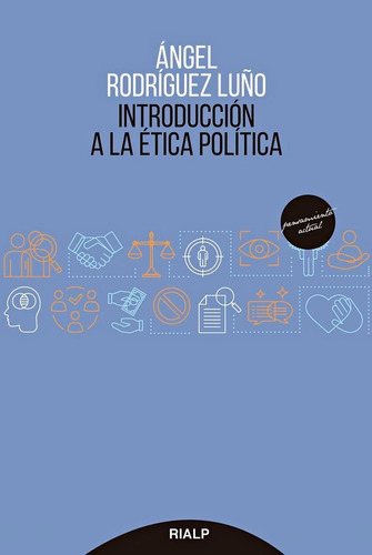 Introduccion A La Etica Politica, De Rodríguez Luño, Ángel. Editorial Ediciones Rialp S.a., Tapa Blanda En Español