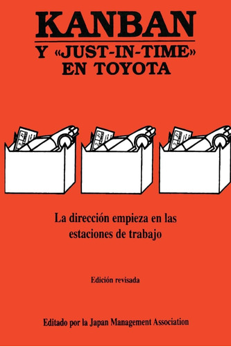 Libro: Kanban: Y Just-in-time En Toyota (spanish Edition)