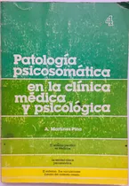 Comprar Patología Psicosomática En La Clínica Médica Y Psicológica