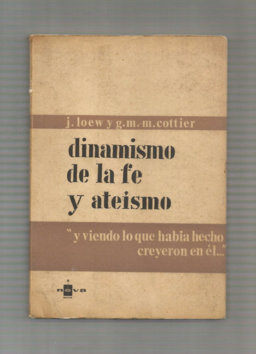 Dinamismo De La Fe Y Ateísmo Loew Y Cottier Libro Usado