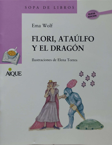 Flori Ataulfo Y El Dragon Wolf Aique Nvo * 